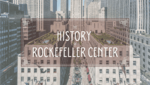 History of Rockefeller Center