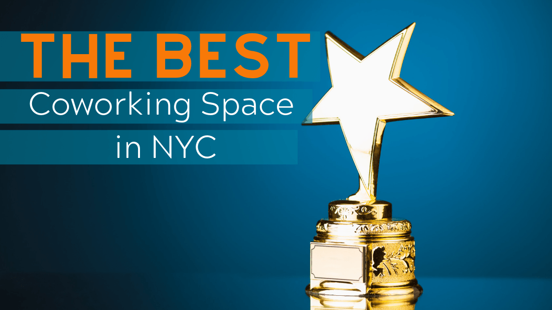 The Best Coworking Space in NYC